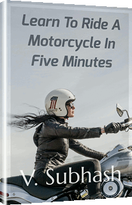 Book cover of Learn To Ride A Motorcycle In Five Minutes
